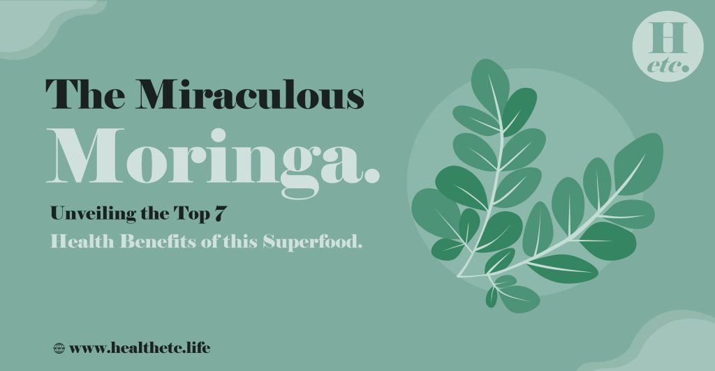 Top 7 Health Benefits of Moringa