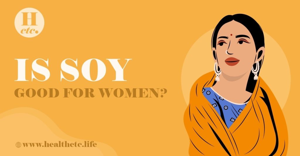 Is Soy good for Women?